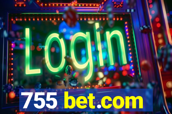 755 bet.com